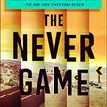 Cover Art for B07HDSGVMQ, The Never Game (A Colter Shaw Novel Book 1) by Jeffery Deaver
