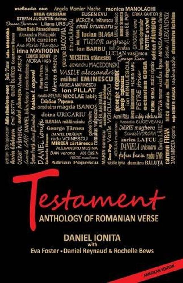Cover Art for 9780995350205, Testament - Anthology of Romanian Verse by Daniel Ionita