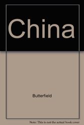 Cover Art for 9780517094679, China by Fox Butterfield