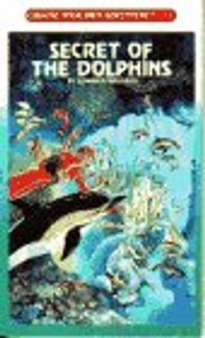 Cover Art for 9780553293005, Secret of the Dolphins (Choose Your Own Adventure, No 134) by Edward Packard