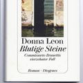 Cover Art for 9783257065237, Blutige Steine Commissario Brunettis Vierzehnter Fall by Donna Leon