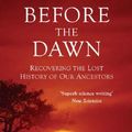 Cover Art for 9780715642092, Before the Dawn by Nicholas Wade