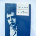 Cover Art for 9780748604517, The Black Dwarf by Sir Walter Scott Sir