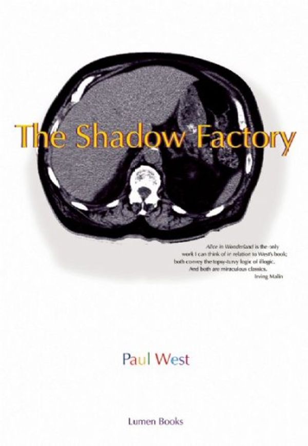 Cover Art for 9780930829650, The Shadow Factory by Paul West