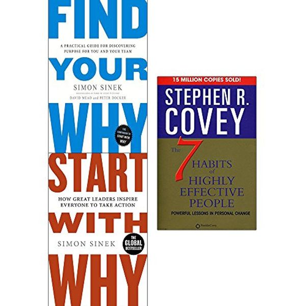 Cover Art for 9789123675746, Find your why, start with why and 7 habits of highly effective people 3 books collection set by Simon Sinek, David Mead, Peter Docker