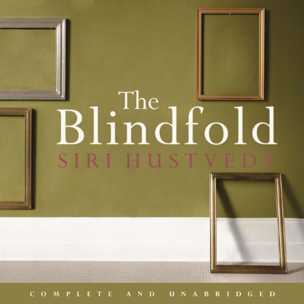 Cover Art for 9781444783261, The Blindfold by Siri Hustvedt