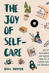 Cover Art for 9781642509243, The Joy of Self-Care by Becca Anderson