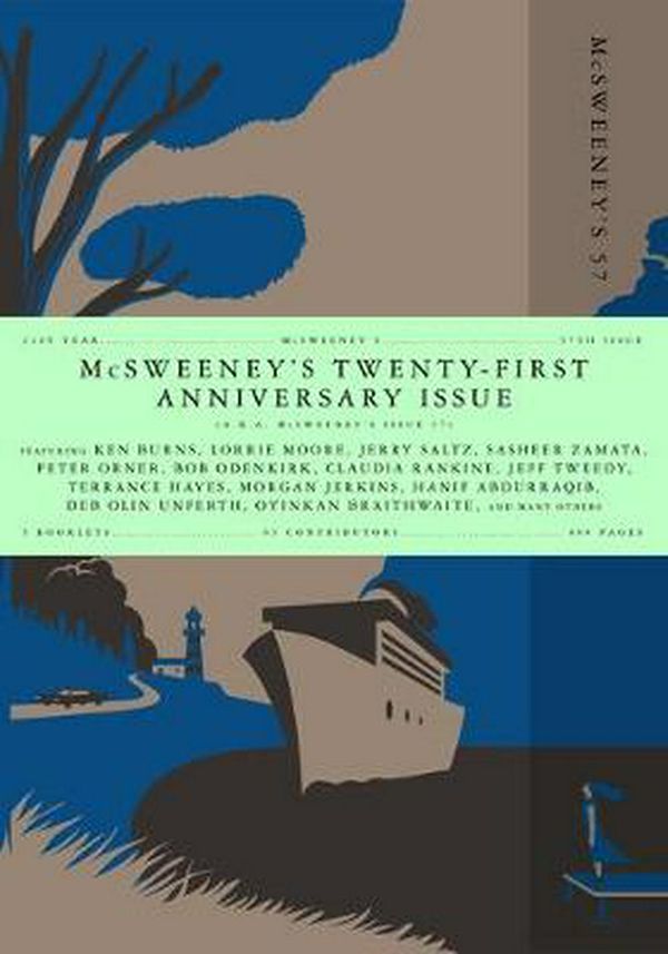 Cover Art for 9781944211691, McSweeney's Issue 57 (McSweeney's Quarterly Concern): Twenty-First Anniversary Edition by Claire Boyle