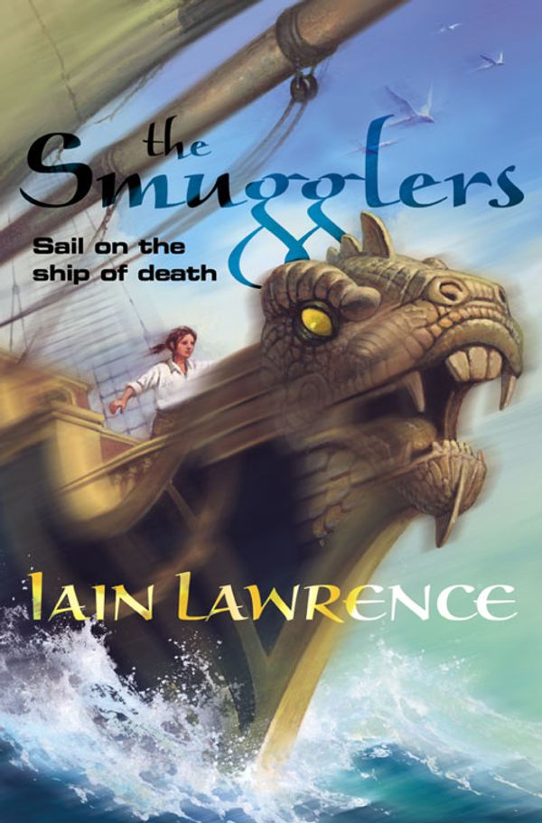 Cover Art for 9780007135554, The Smugglers by Iain Lawrence