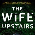 Cover Art for 9780008377519, The Wife Upstairs by Rachel Hawkins
