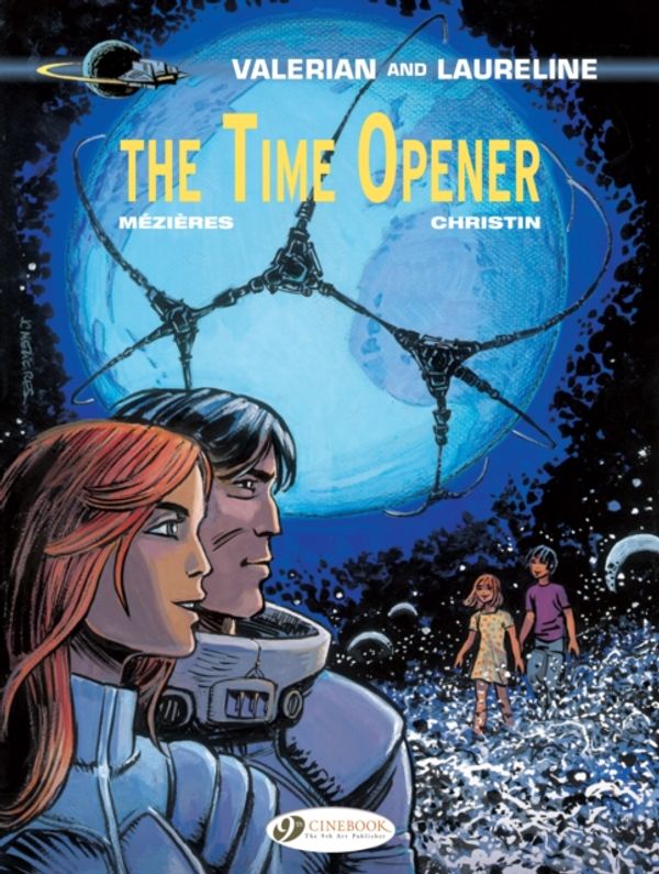 Cover Art for 9781849183376, Valerian Vol. 21: The Time Opener (Valerian & Laureline) by Pierre Christin