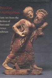 Cover Art for 9780892362233, A Passion for Antiquities: Ancient Art from the Collection of Barbara and Lawrence Fleischman by Getty Jp