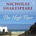 Cover Art for 9781407074504, The High Flyer by Nicholas Shakespeare