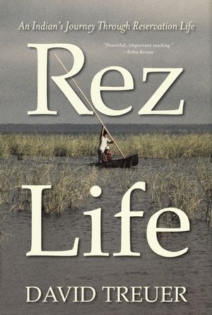 Cover Art for 9780802120823, Rez Life by David Treuer