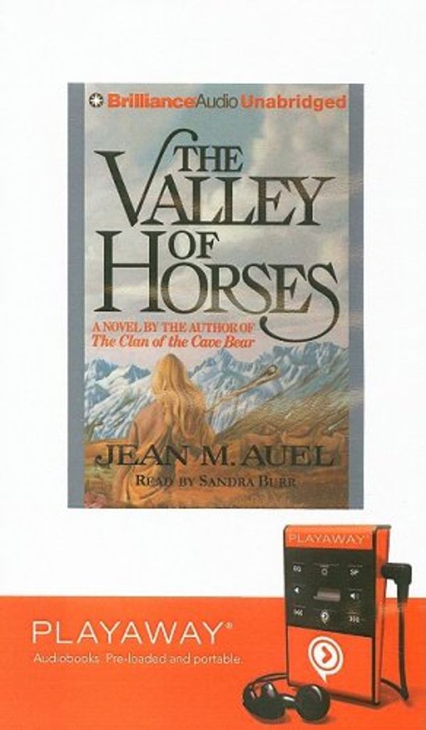 Cover Art for 9781606405017, The Valley of Horses [With Earphones] (Playaway Adult Fiction) by Jean M. Auel