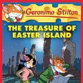 Cover Art for 9780545747424, Geronimo Stilton #60: The Treasure of Easter Island by Geronimo Stilton