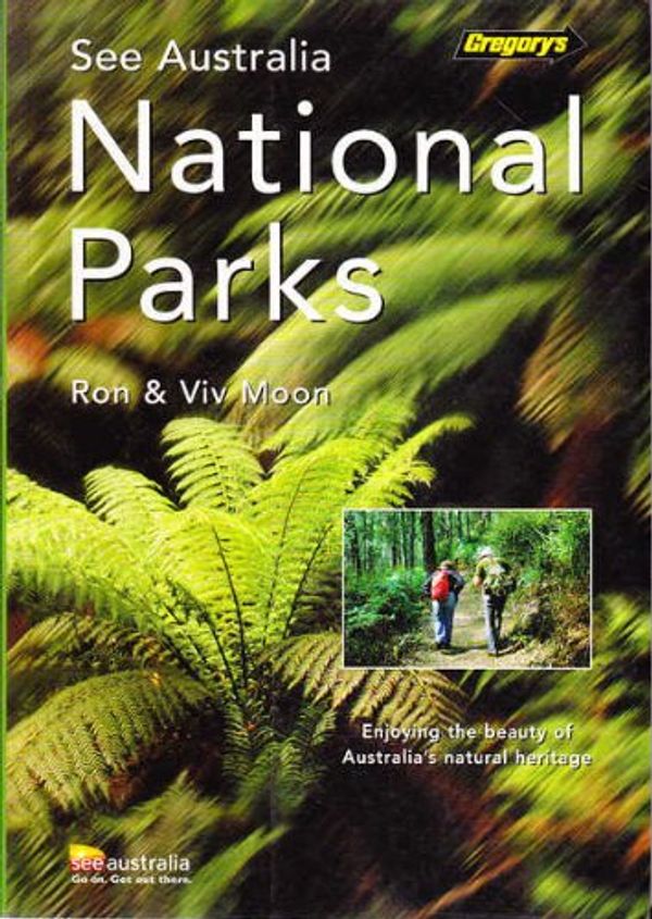 Cover Art for 9780731914487, See Australia National Parks by Ron Moon