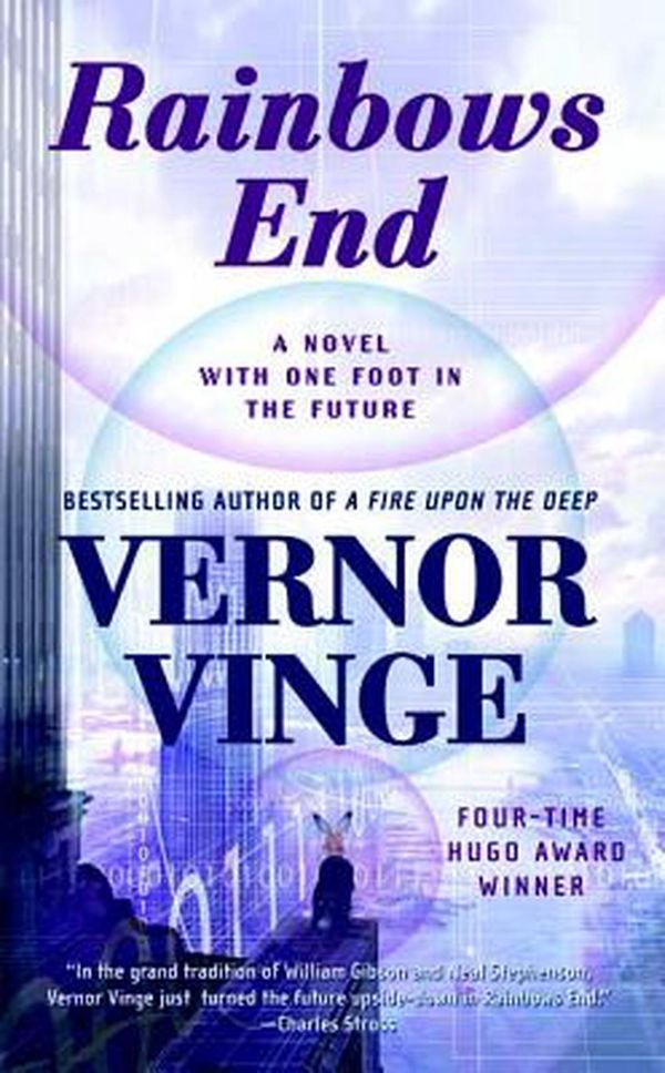 Cover Art for 9780812536362, Rainbows End by Vernor Vinge