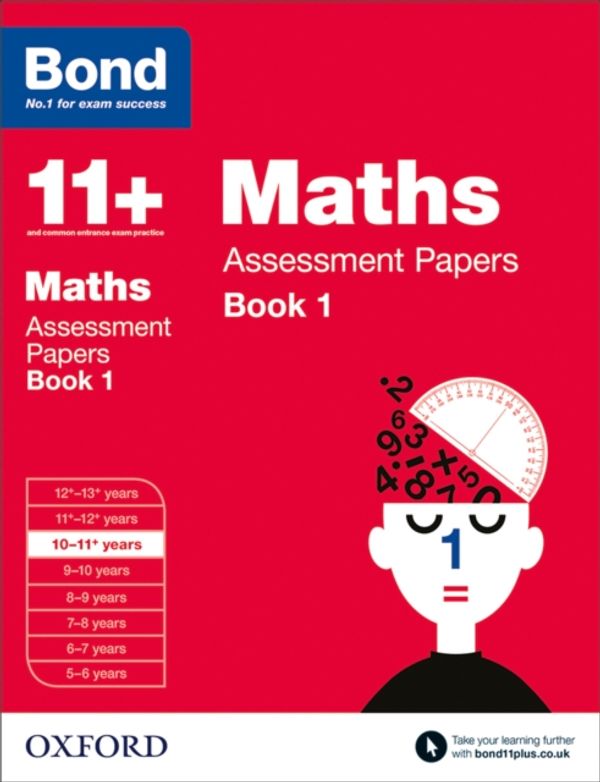 Cover Art for 9780192740168, Bond 11+: Maths: Assessment Papers: 10-11 years Book 1 by Bond, Baines, Bond 11+