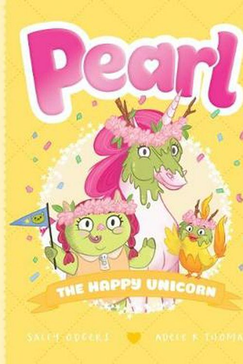 Cover Art for 9781760664275, Pearl #4: The Happy Unicorn by Sally Odgers