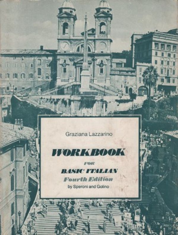 Cover Art for 9780030899560, Workbook for Basic Italian, fourth edition, by Speroni and Golino by Graziana Lazzarino