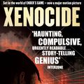 Cover Art for 9780356501864, Xenocide: Book 3 of the Ender Saga by Orson Scott Card