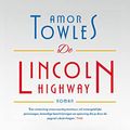 Cover Art for B0B4NKHNNC, De Lincoln Highway (Dutch Edition) by Amor Towles