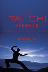 Cover Art for 9781590201794, The Tai Chi Handbook by Herman Kauz