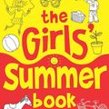 Cover Art for 9781906082802, The Girls' Summer Book by Ellen Bailey