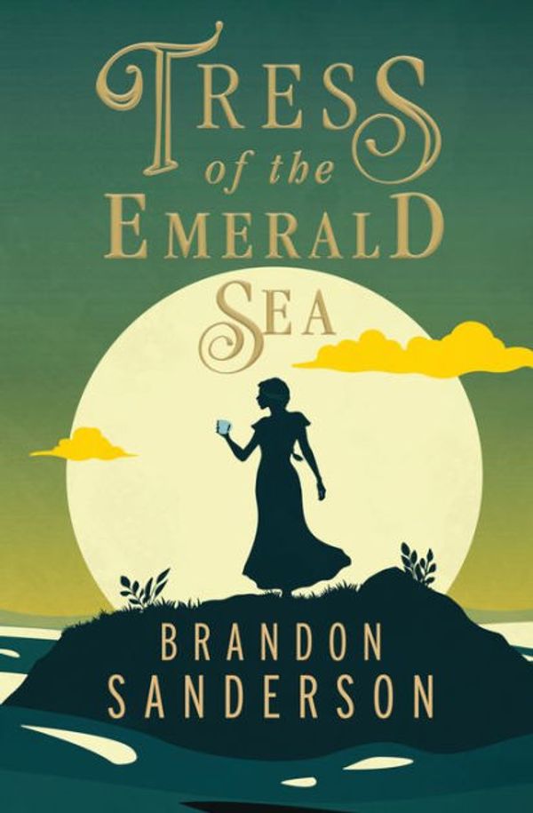 Cover Art for 9781250899651, Tress of the Emerald Sea by Brandon Sanderson