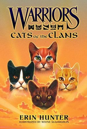 Cover Art for B0010SEMGO, Warriors: Cats of the Clans (Warriors Field Guide Book 2) by Erin Hunter