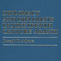 Cover Art for 9780819143020, Diplomacy and Diplomats in 19th Century Asante by Joseph K. Adjaye