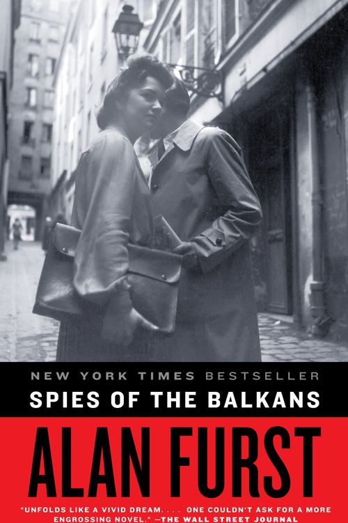 Cover Art for 9780812977387, Spies of the Balkans by Alan Furst