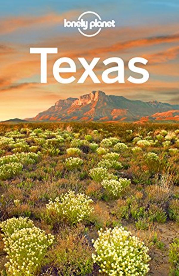 Cover Art for B078K3RV5H, Lonely Planet Texas (Travel Guide) by Lonely Planet, Amy C. Balfour, Ver Berkmoes, Ryan, Stephen Lioy