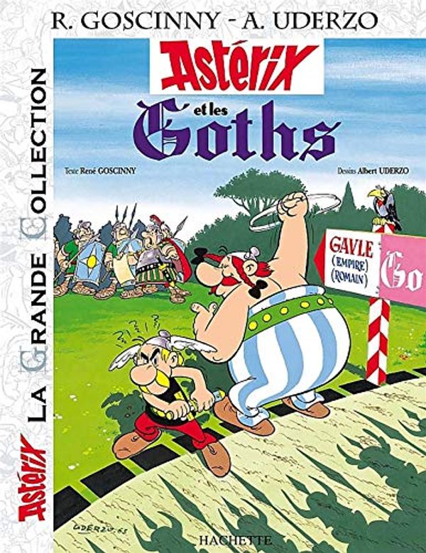 Cover Art for 9782012101647, Astérix, Tome 3 : Astérix et les Goths by Rene Goscinny
