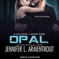 Cover Art for 9781452611679, Opal by Jennifer L. Armentrout