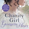 Cover Art for 9781446456279, Charity Girl by Georgette Heyer