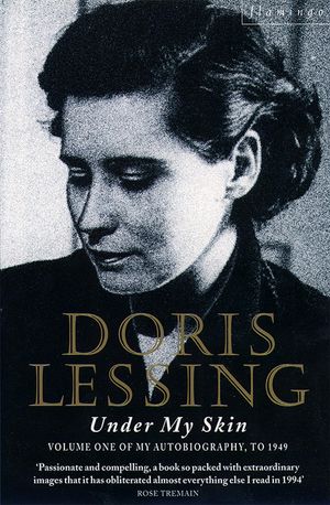 Cover Art for 9780007383580, Under My Skin by Doris Lessing