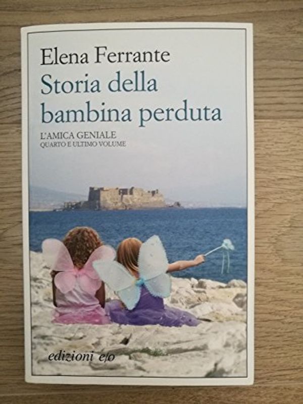 Cover Art for 9788866325512, Storia della bambina perduta. L'amica geniale by Elena Ferrante