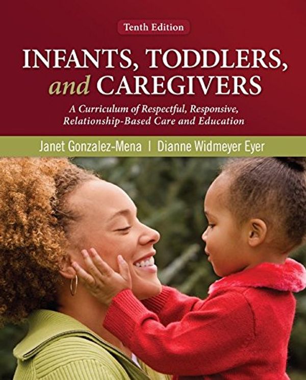 Cover Art for 9781259656699, Looseleaf for Infants, Toddlers, and Caregivers by Janet Gonzalez-Mena
