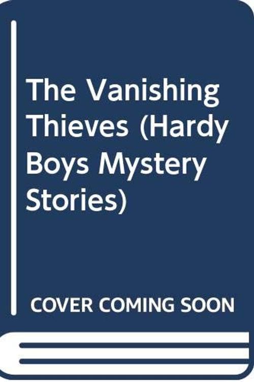 Cover Art for 9780671422912, The Vanishing Thieves (Hardy Boys Mystery Stories) by Franklin W. Dixon, Leslie H. Morrill