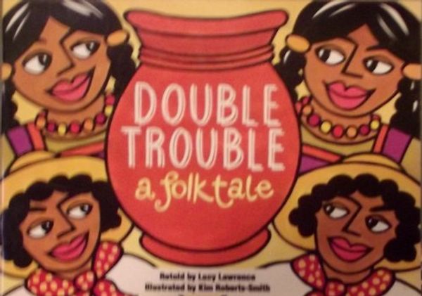 Cover Art for 9780732710644, Double Trouble by Lucy Lawrence