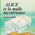 Cover Art for 9782010047596, Alice et la malle mystérieuse : Collection : Bibliothèque verte cartonnée by Caroline Quine