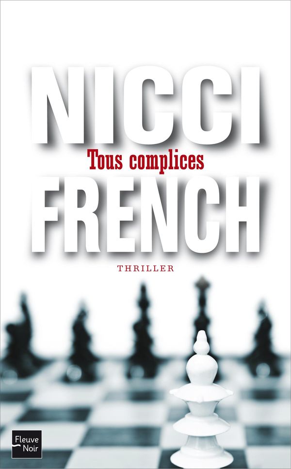 Cover Art for 9782265093904, Tous complices by Nicci FRENCH