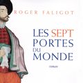 Cover Art for 9782259221535, Les sept portes du monde by Roger FALIGOT