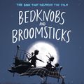 Cover Art for 9781510104280, Bedknobs and Broomsticks by Mary Norton