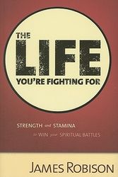 Cover Art for 9780980063875, The Life You're Fighting for by James Robinson