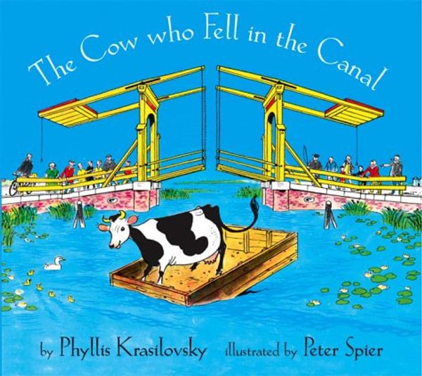 Cover Art for 9781405212243, The Cow Who Fell in the Canal by Phyllis Krasilovsky