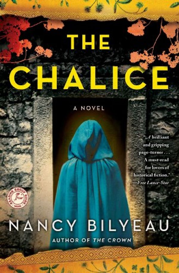 Cover Art for 9781476708652, The Chalice by Nancy Bilyeau