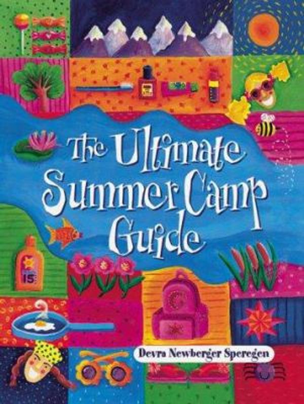 Cover Art for 9781842070185, The Ultimate Summer Camp Guide by Devra Newberger Speregen